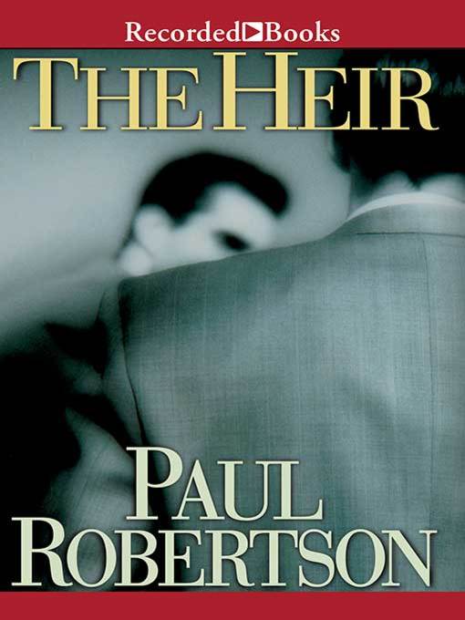 Title details for The Heir by Paul Robertson - Available